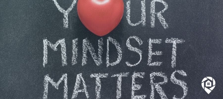Achieve Real Estate Success with the Right Mindset